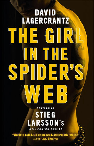 The Girl in the Spider's Web : A Dragon Tattoo story - Thryft