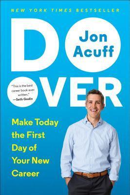Do Over - Make Today The First Day Of Your New Career - Thryft