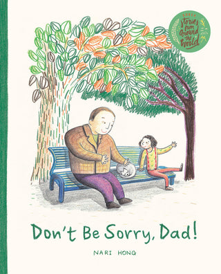 Don't Be Sorry, Dad
