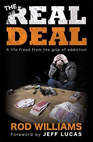 The Real Deal: A Life Freed from the Grip of Addiction - Thryft