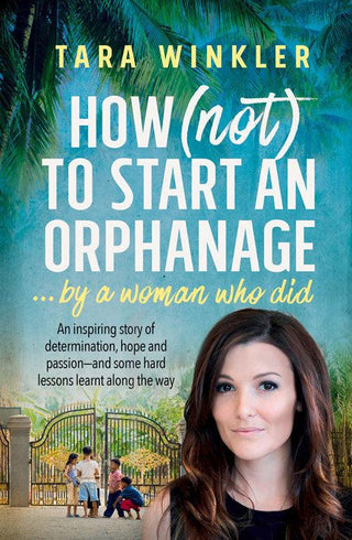 How (Not) To Start an Orphanage - Thryft