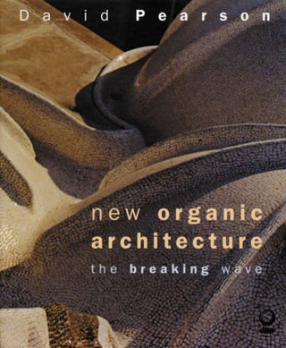 New Organic Architecture: The Breaking Wave