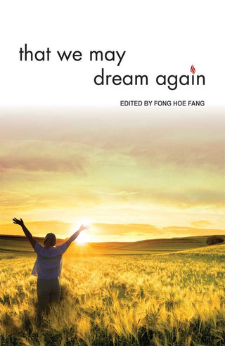 That We May Dream Again