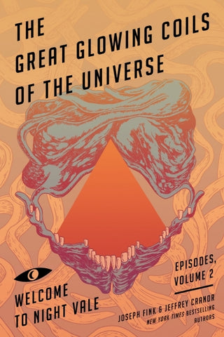 The Great Glowing Coils of the Universe - Welcome to Night Vale Episodes