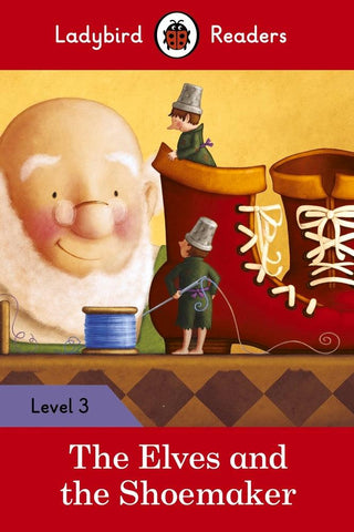 The Elves and the Shoemaker - Ladybird Readers Level 3 - Thryft