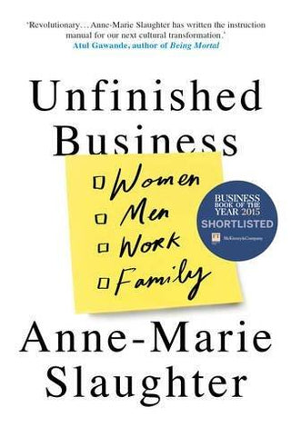 Unfinished Business : Women Men Work Family - Thryft