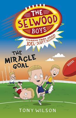 The Miracle Goal (The Selwood Boys, #2) - Thryft