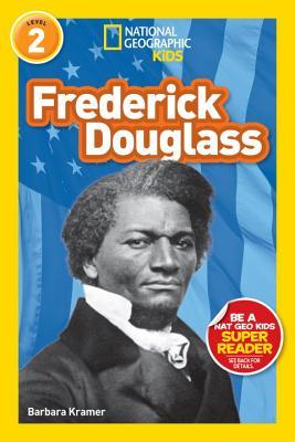 Frederick Douglass - National Geographic Kids. Level 2