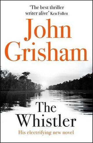The Whistler : The Number One Bestseller - Thryft