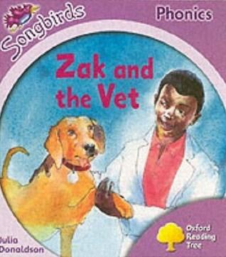 Oxford Reading Tree: Stage 1+: Songbirds - Stage 1+: Songbirds Zak And The Vet - Thryft