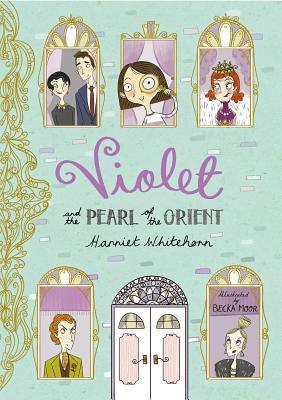 Violet and the Pearl of the Orient - Thryft