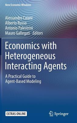 Economics With Heterogeneous Interacting Agents: A Practical Guide to Agent-Based Modeling