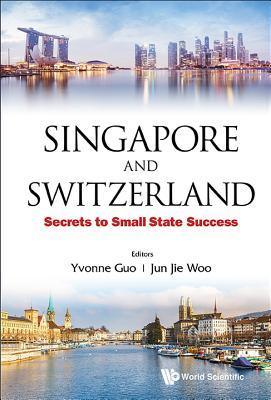 Singapore And Switzerland: Secrets To Small State Success - Thryft
