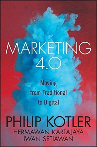 Marketing 4.0 : Moving from Traditional to Digital - Thryft