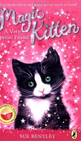 A Very Special Friend - Magic Kitten