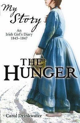 The Hunger - An Irish Girl's Diary, 1845-1847 - Thryft