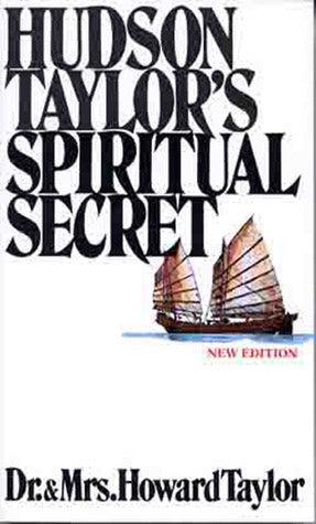 Hudson Taylor's Spiritual Secret - Thryft