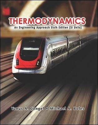 Thermodynamics: An Engineering Approach