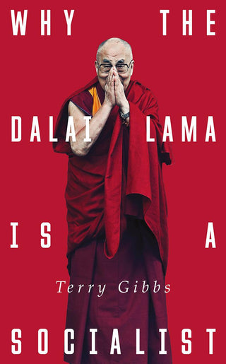 Why The Dalai Lama Is A Socialist - Buddhism And The Compassionate Society - Thryft