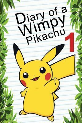 Pokemon Go: Diary of a Wimpy Pikachu - Thryft