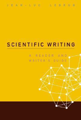 Scientific Writing: A Reader And Writer's Guide - Thryft