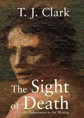 The Sight of Death : An Experiment in Art Writing - Thryft