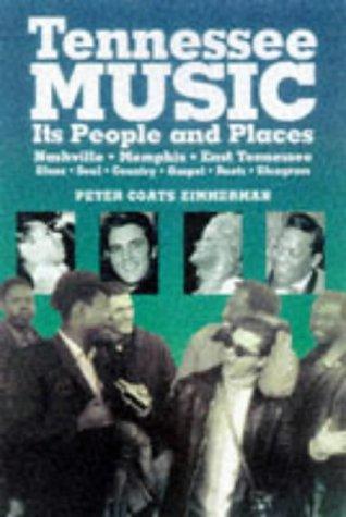 Tennessee Music : Its People and Places - Thryft