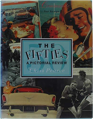 The Fifties - A Pictorial Review - Thryft