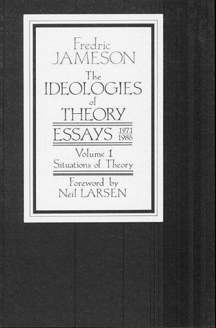 The Ideologies Of Theory - Essays 1971-1986 - Thryft