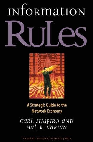 Information Rules - A Strategic Guide To The Network Economy - Thryft
