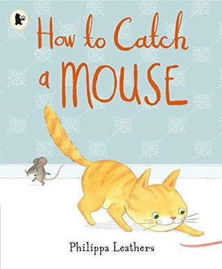 How to Catch a Mouse - Thryft