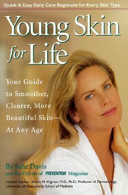 Young Skin for Life : Your Guide to Smoother, Clearer, More Beautiful Skin--At Any Age - Thryft