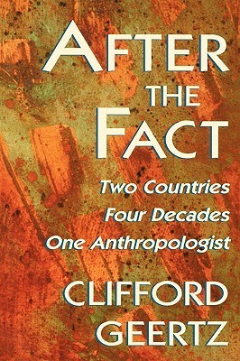 After the Fact: Two Countries, Four Decades, One Anthropologist - The Jerusalem-Harvard Lectures