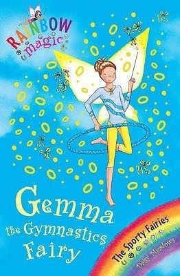 Rainbow Magic: Gemma the Gymnastic Fairy : The Sporty Fairies Book 7 - Thryft