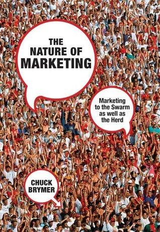 The Nature of Marketing : Marketing to the Swarm as well as the Herd - Thryft