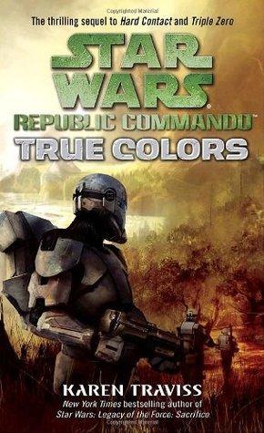 True Colors: Star Wars Legends (Republic Commando) - Thryft