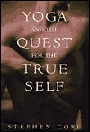 Yoga and the Quest for the True Self
