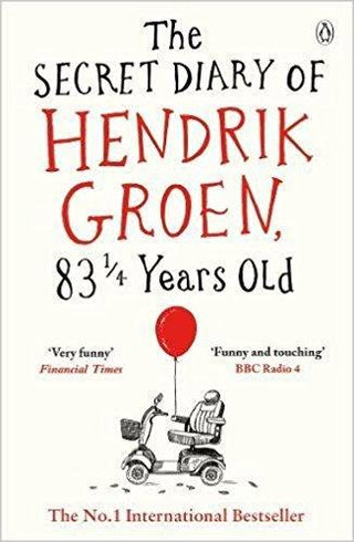 The Secret Diary of Hendrik Groen, 83¼ Years Old - Thryft
