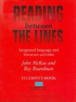 Reading between the Lines Student's book : Integrated Language and Literature Activities - Thryft