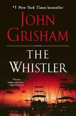 The Whistler : A Novel - Thryft