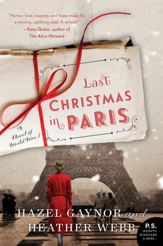Last Christmas in Paris : A Novel of World War I - Thryft