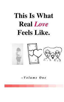 This Is What Real Love Feels Like - Thryft