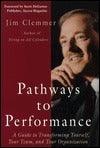 Pathways to Performance : A Guide to Transforming Yourself, Your Team, and Your Organization - Thryft