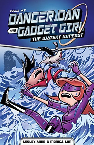 Danger Dan and Gadget Girl: The Watery Wipeout