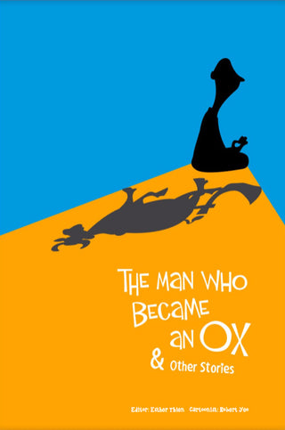 The Man Who Became an Ox and Other Stories