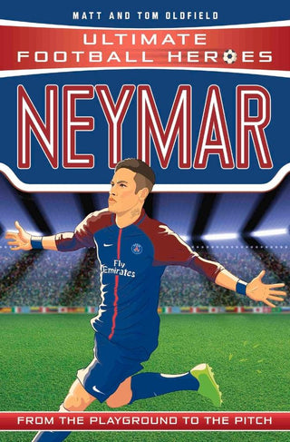 Neymar: From the Playground to the Pitch - Thryft