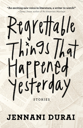 Regrettable Things That Happened Yesterday