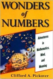 Wonders of Numbers: Adventures in Mathematics, Mind, and Meaning