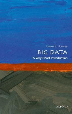 Big Data: A Very Short Introduction - Thryft