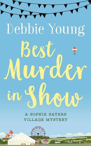 Best Murder in Show: A Sophie Sayers Village Mystery